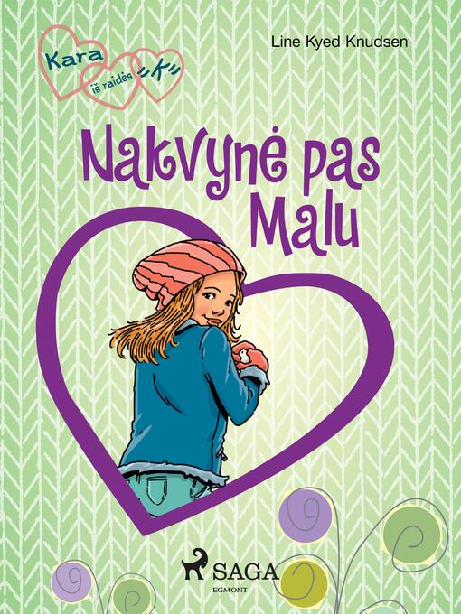 Title details for Kara iš raidės "K" 4 – Nakvynė pas Malu by Line Kyed Knudsen - Available